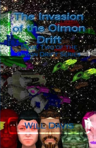 The Invasion of the Oimon Drift: Biik Two of the Oimon Drift Series