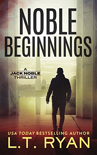 Noble Beginnings: A Jack Noble Thriller (Jack Noble #1) (English Edition)