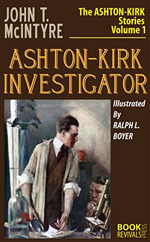 Ashton-Kirk, Investigator (Illustrated by Ralph L. Boyer)