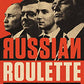 Russian Roulette: The Inside Story of Putin's War on America and the Election of Donald Trump